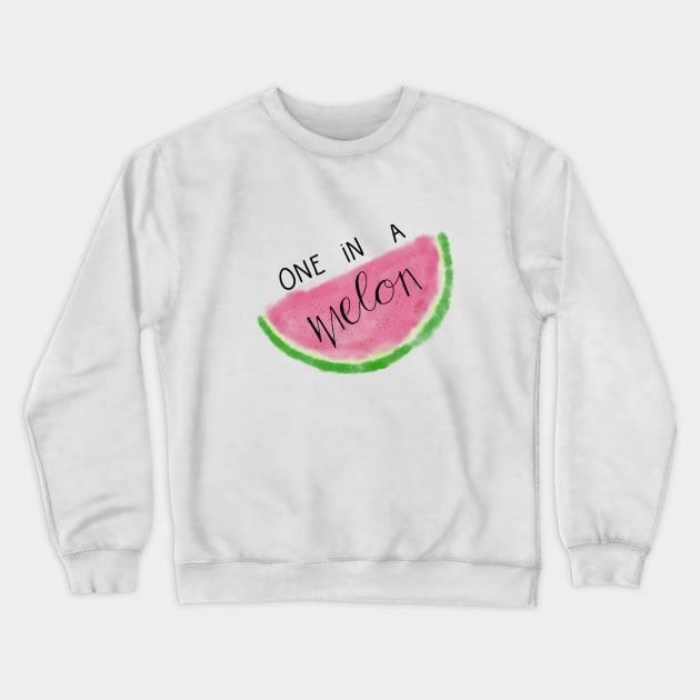 One in a Melon Crewneck Sweatshirt by maddie55meadows